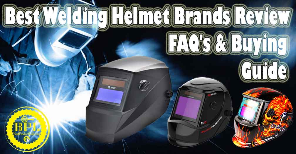 Best Welding Helmet Brands