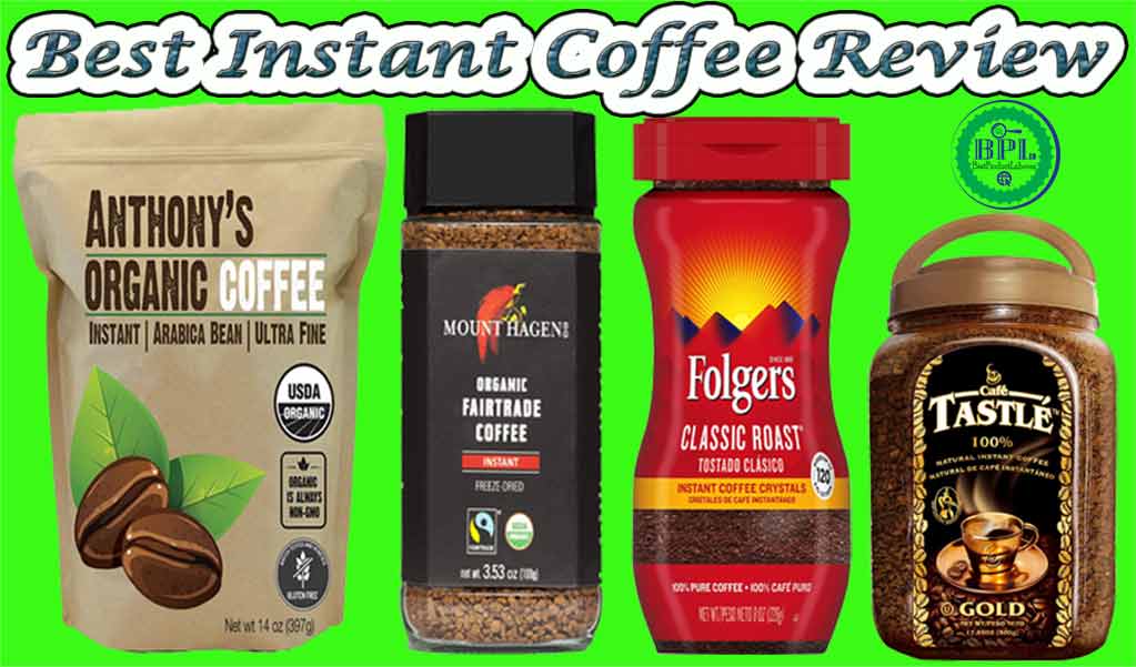 10 Best Instant Coffee Review of 2022 Best Product Lab