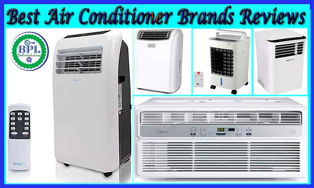 10 Best Air Conditioner Brands Review of 2022